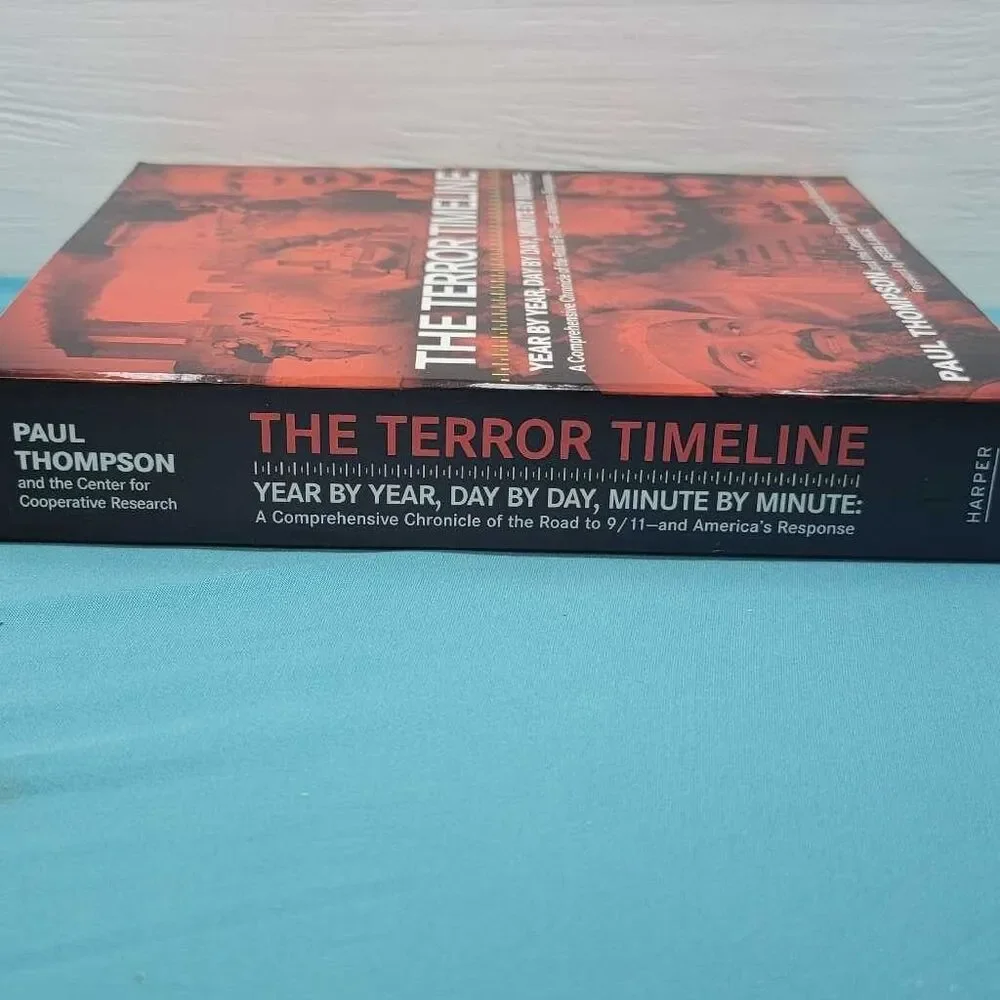 The Terror Timeline Year by Year Day by Day Minute by Minute Book